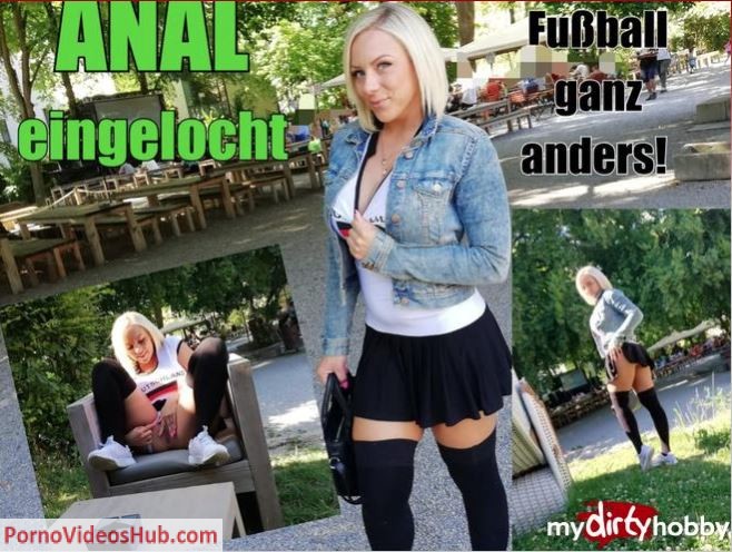 1_MyDirtyhobby_presents_LilliVanilli_-_Anal_eingelocht_-_Futtball_ganz_anders_-_ANAL_holed__Football_very_different_.JPG