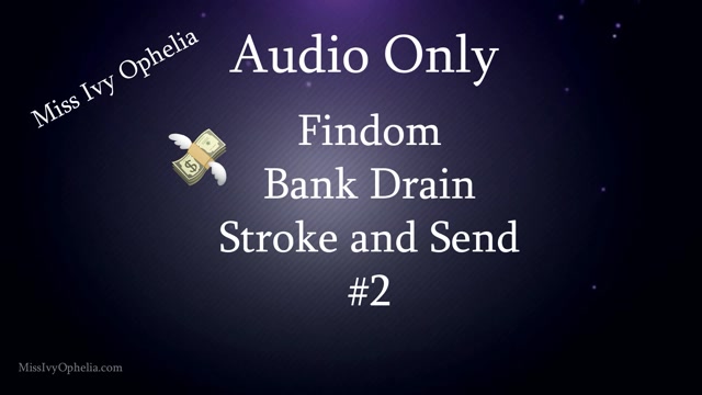 missivyophelia audio only findom bank drain joi 2 2021 12 13_6pletL 00006 missivyophelia audio only findom bank drain joi 2 2021 12 13_6pletL 00006