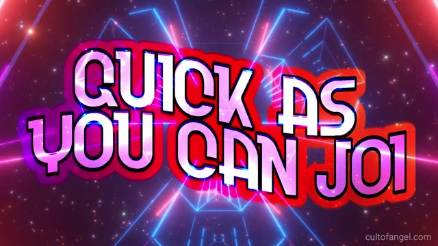 CultOfAngel - Quick As You Can JOI 00005 CultOfAngel - Quick As You Can JOI 00005