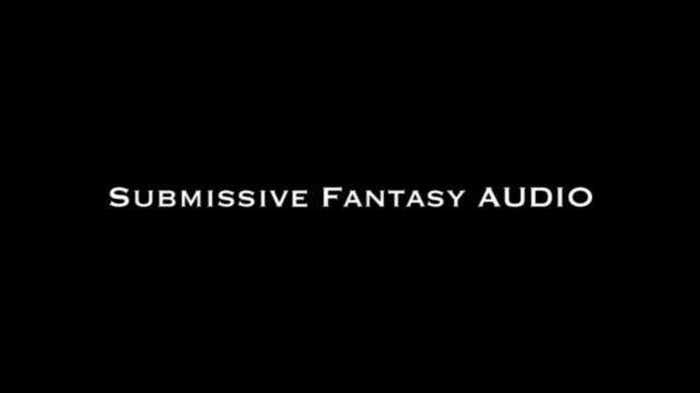 Nina Crowne - Submissive Fantasy AUDIO ONLY 00000 Nina Crowne - Submissive Fantasy AUDIO ONLY 00000